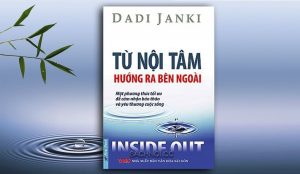 Sách Nói Từ Nội Tâm Hướng Ra Bên Ngoài – Dadi Janki