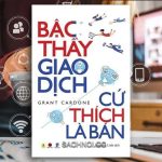 Sach-Noi-Bac-Thay-Giao-Dich-Cu-Thich-La-Ban-Grant-Cardone-01