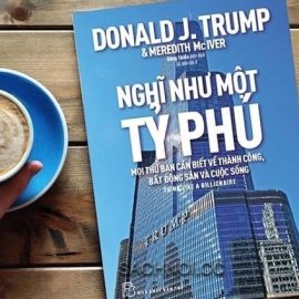 Sach-Noi-Nghi-Nhu-Mot-Ty-Phu-Donald-J.Trump-01