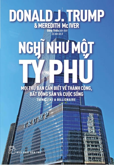 Sach-Noi-Nghi-Nhu-Mot-Ty-Phu-Donald-J.Trump-02