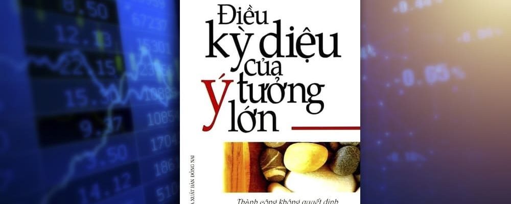 Sach-Noi-Dieu-Ky-Dieu-Cua-Y-Tuong-Lon-–-David-Joseph-Schwartz-02