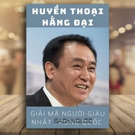 Sach-Noi-Huyen-Thoai-Hang-Dai-–-Giai-Ma-Nguoi-Giau-Nhat-Trung-Quoc-01