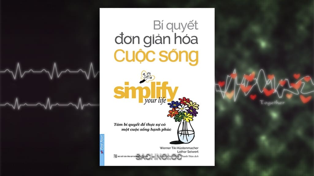 Bí Quyết Đơn Giản Hóa Cuộc Sống