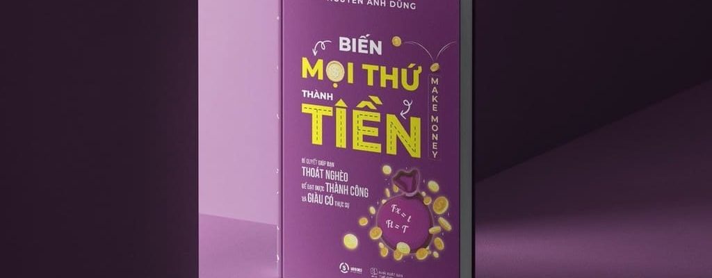 Sách-Nói-Biến-Mọi-Thứ-Thành-Tiền-02