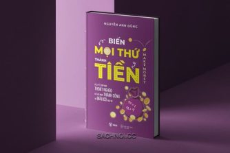 Sách-Nói-Biến-Mọi-Thứ-Thành-Tiền-02