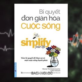 Sách-Nói-Bí-Quyết-Dơn-Giản-Hóa-Cuộc-Sống-02