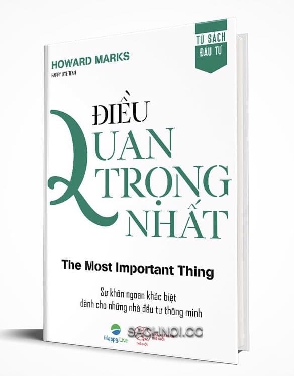 Sách Nói Điều Quan Trọng Nhất - Howard Marks