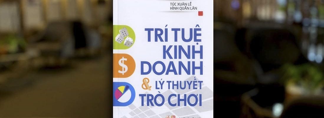 Sách-Nói-Trí-Tuệ-Kinh-Doanh-Và-Lý-Thuyết-Trò-Chơi-03