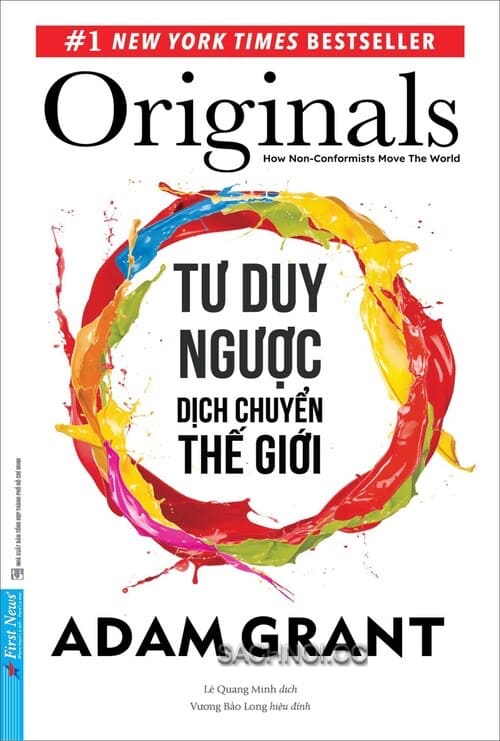 Sách Nói Tư Duy Ngược Dịch Chuyển Thế Giới - Adam Grant