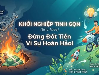 khoi-nghiep-tinh-gon-eric-ries-dung-dot-tien-vi-su-hoan-hao