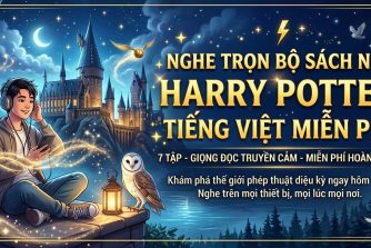nghe-tron-bo-sach-noi-harry-potter-tieng-viet-mien-phi-audio-7-tap