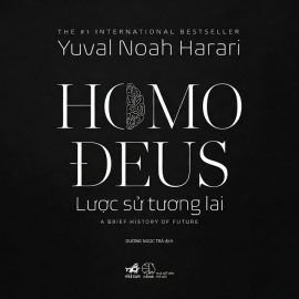 sach-noi-homo-deus-luoc-su-tuong-lai-yuval-noah-harari-01