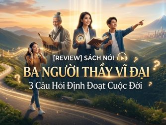 review-sach-noi-ba-nguoi-thay-vi-dai-3-cau-hoi-dinh-doat-cuoc-doi