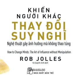 sach-noi-khien-nguoi-khac-thay-doi-suy-nghi-rob-jolles-03