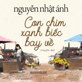 truyen-noi-con-chim-xanh-biec-bay-ve-nguyen-nhat-anh-01